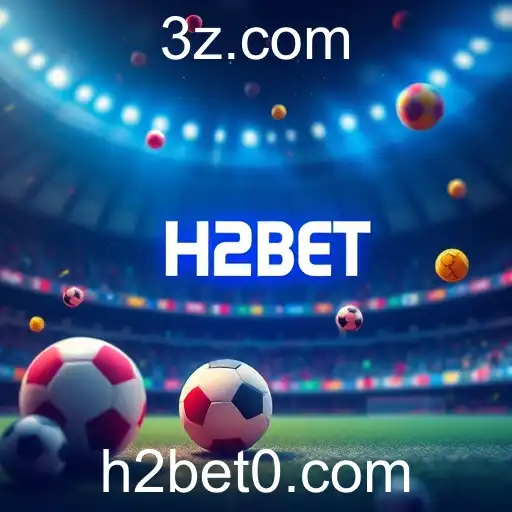 H2bet Revoluciona o Mercado de Apostas Online com Inovações em 2025